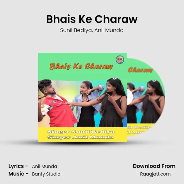 Bhais Ke Charaw mp3 song