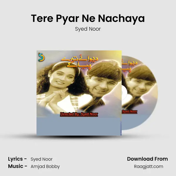 Tere Pyar Ne Nachaya mp3 song