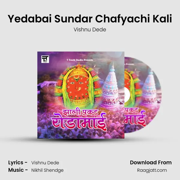 Yedabai Sundar Chafyachi Kali mp3 song