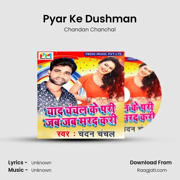 Pyar Ke Dushman - Chandan Chanchal album cover 