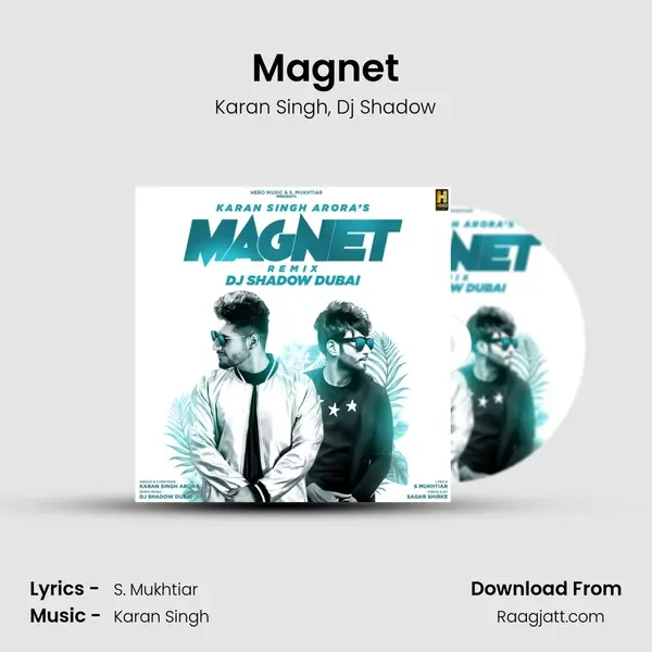 Magnet mp3 song