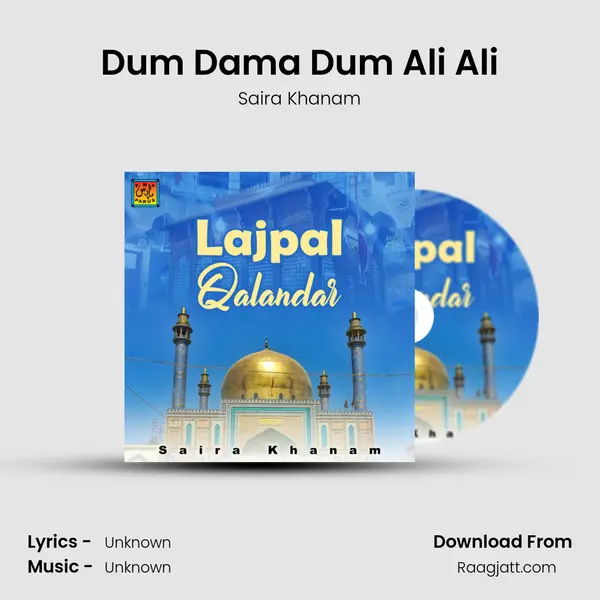 Dum Dama Dum Ali Ali - Saira Khanam album cover 