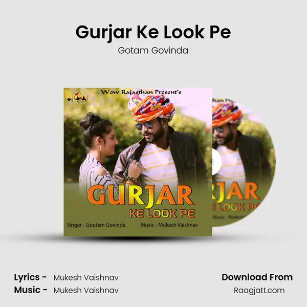 Gurjar Ke Look Pe mp3 song