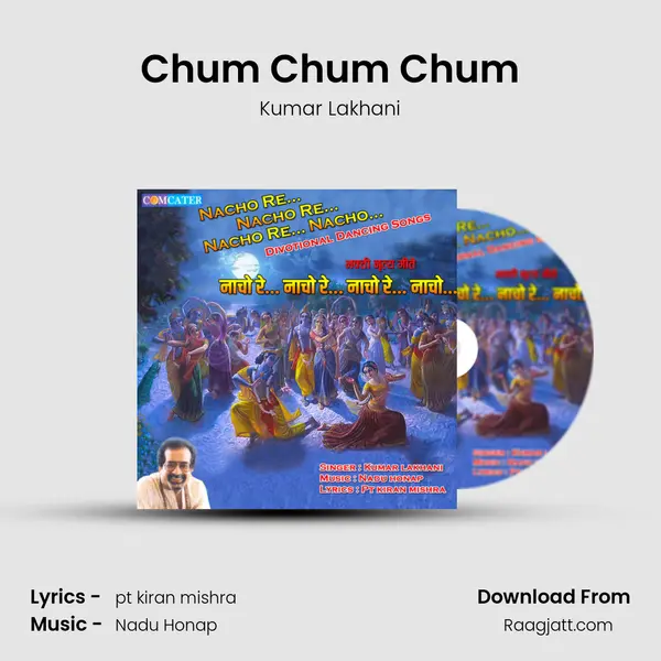 Chum Chum Chum - Kumar Lakhani album cover 