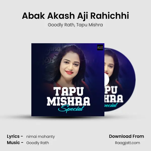 Abak Akash Aji Rahichhi mp3 song