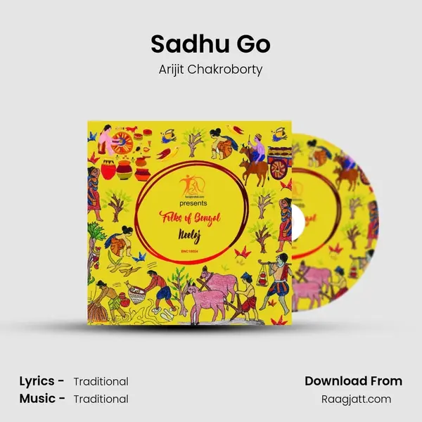 Sadhu Go - Arijit Chakroborty album cover 