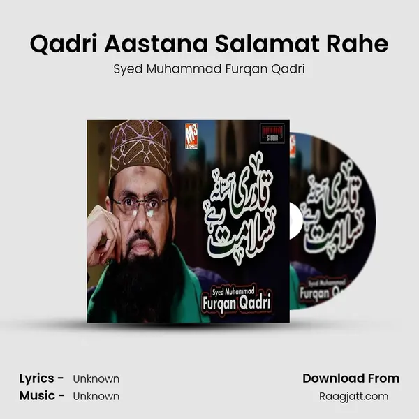 Qadri Aastana Salamat Rahe mp3 song