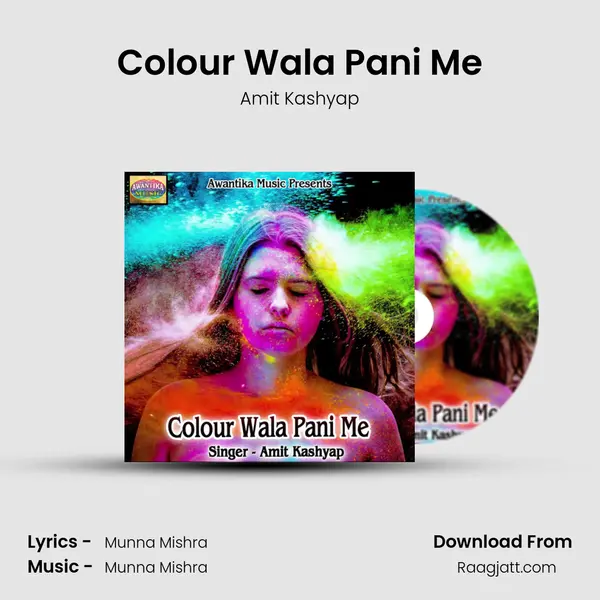 Colour Wala Pani Me - Amit Kashyap album cover 