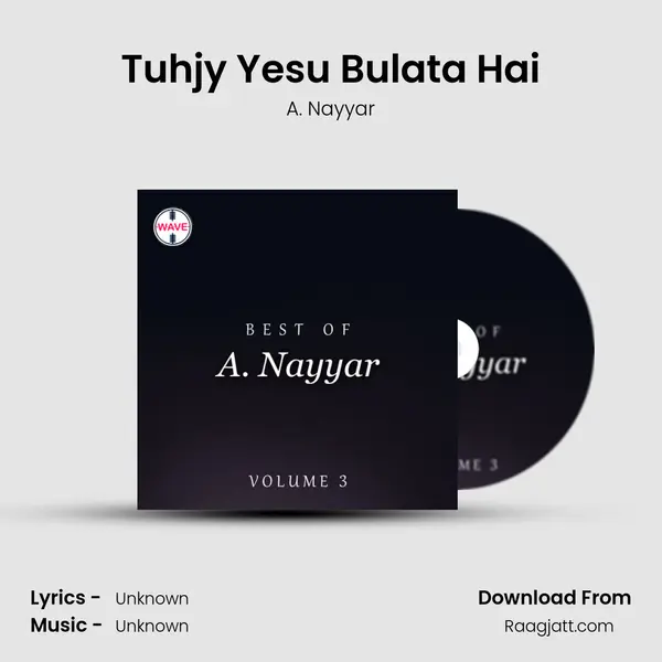 Tuhjy Yesu Bulata Hai - A. Nayyar album cover 