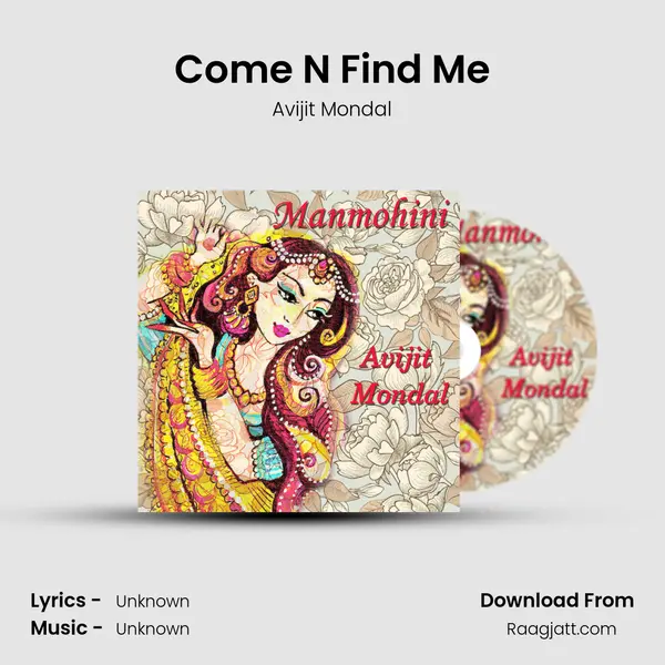 Come N Find Me - Avijit Mondal album cover 