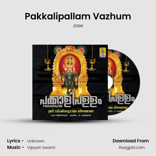 Pakkalipallam Vazhum - Jose album cover 