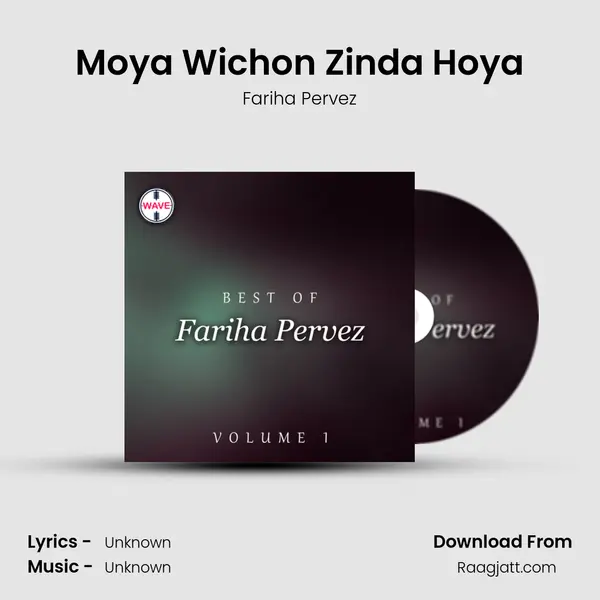 Moya Wichon Zinda Hoya - Fariha Pervez album cover 