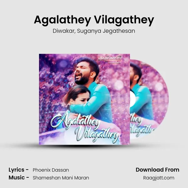 Agalathey Vilagathey mp3 song