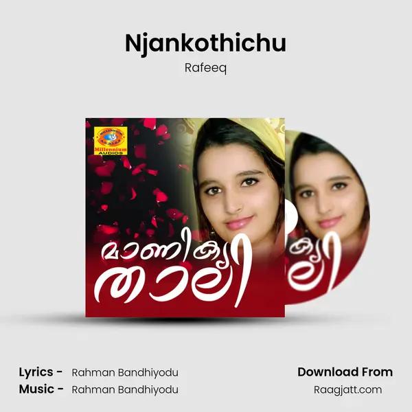 Njankothichu mp3 song