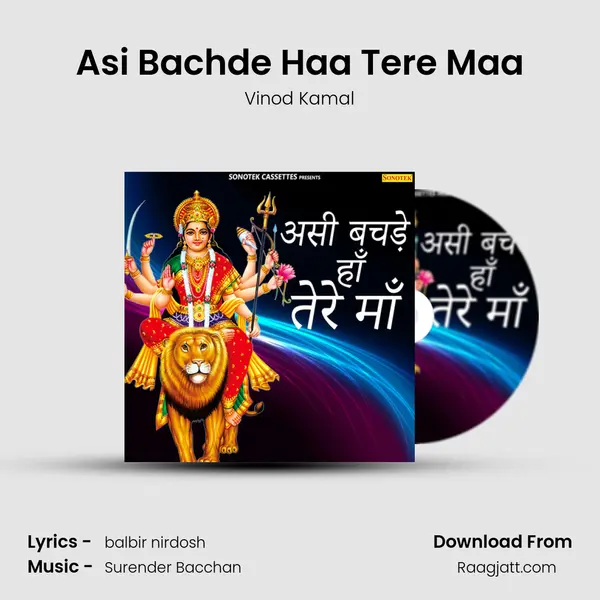 Asi Bachde Haa Tere Maa mp3 song