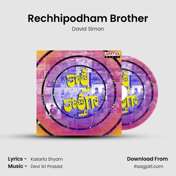 Rechhipodham Brother mp3 song