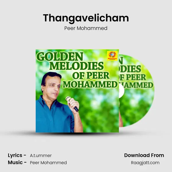 Thangavelicham - Peer Mohammed album cover 