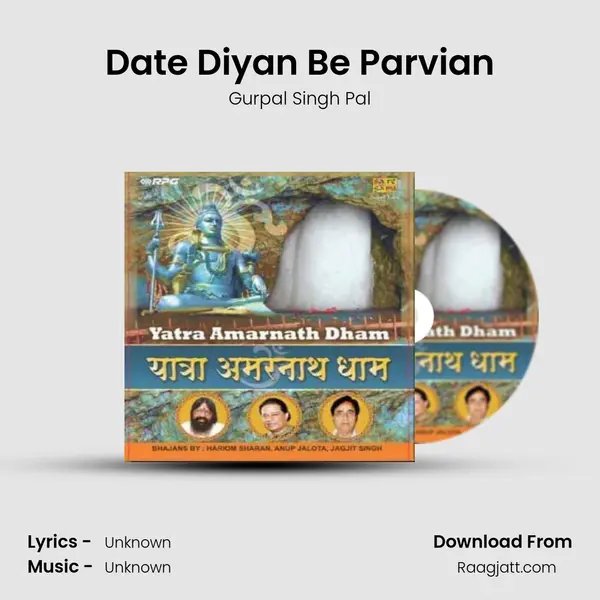 Date Diyan Be Parvian - Gurpal Singh Pal album cover 