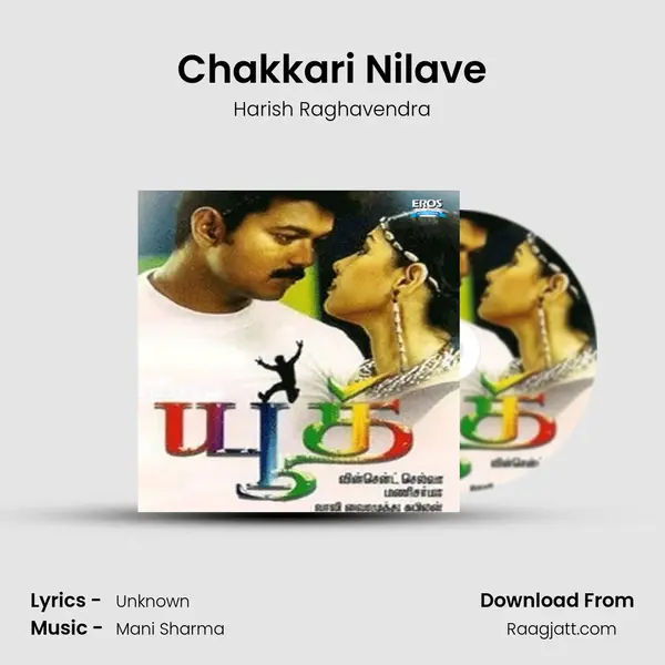 Chakkari Nilave mp3 song