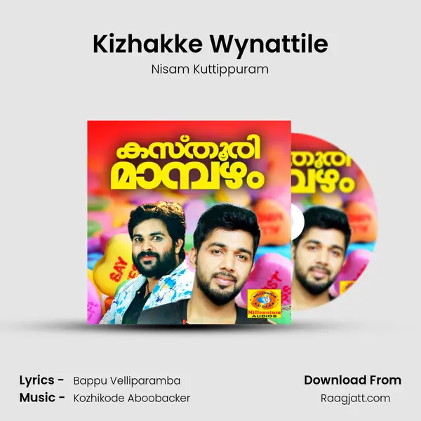 Kizhakke Wynattile mp3 song