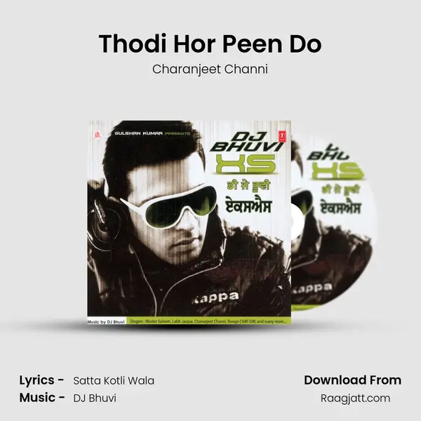 Thodi Hor Peen Do - Charanjeet Channi album cover 