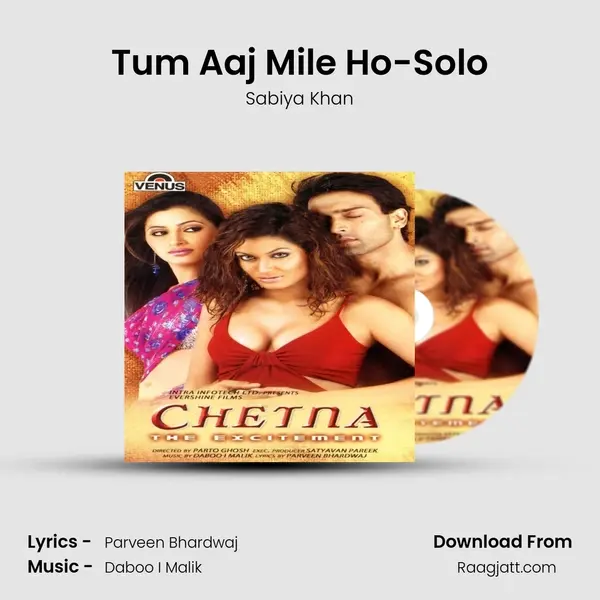 Tum Aaj Mile Ho-Solo - Sabiya Khan album cover 