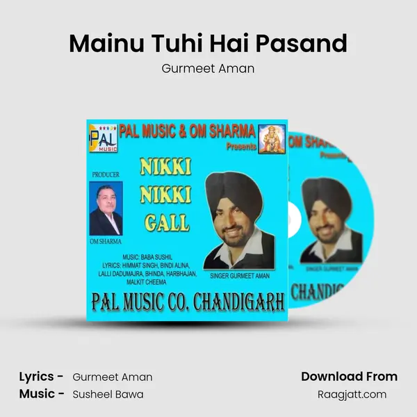 Mainu Tuhi Hai Pasand - Gurmeet Aman album cover 