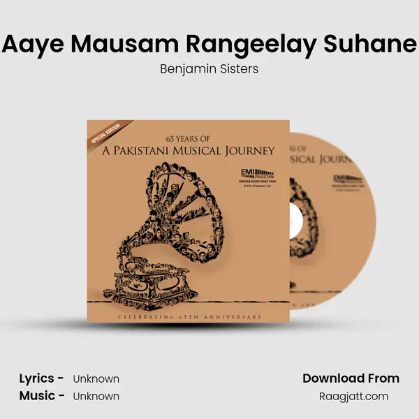 Aaye Mausam Rangeelay Suhane - Benjamin Sisters mp3 song