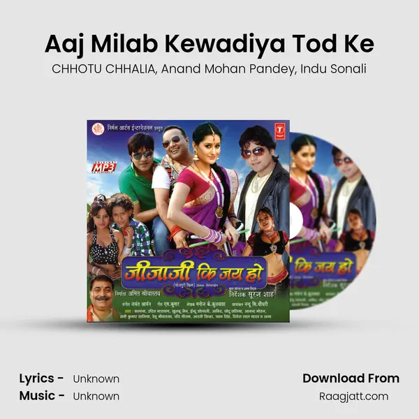 Aaj Milab Kewadiya Tod Ke - CHHOTU CHHALIA album cover 