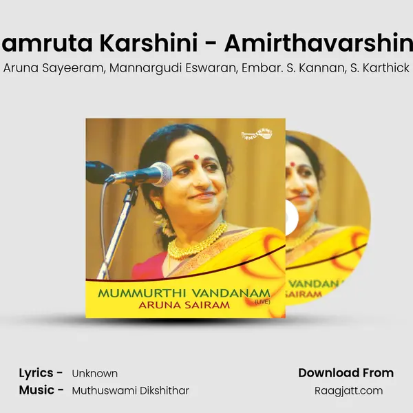 Anandamruta Karshini - Amirthavarshini - Adi (Live) mp3 song