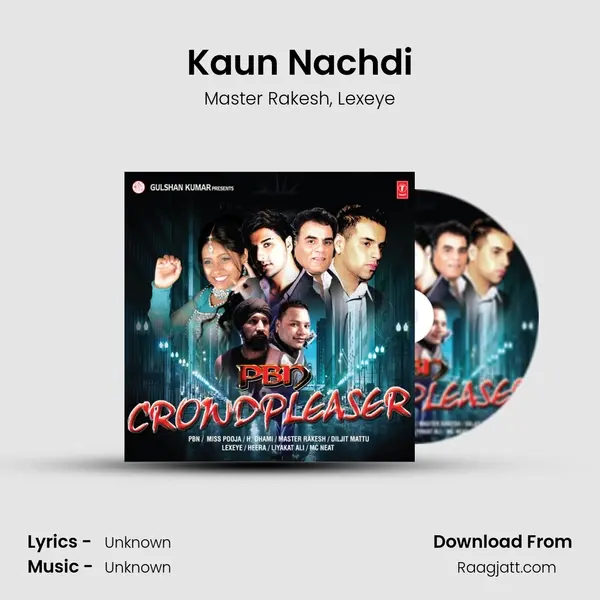 Kaun Nachdi mp3 song