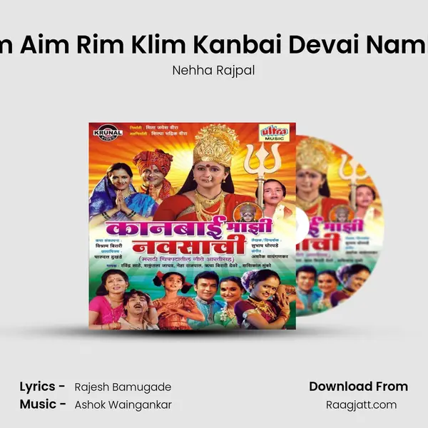 Om Aim Rim Klim Kanbai Devai Namha - Nehha Rajpal album cover 