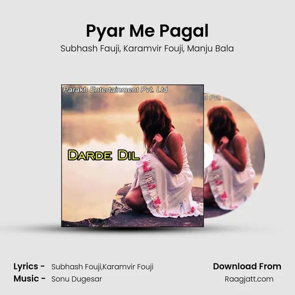 Pyar Me Pagal - Subhash Fauji album cover 