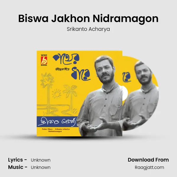 Biswa Jakhon Nidramagon - Srikanto Acharya album cover 