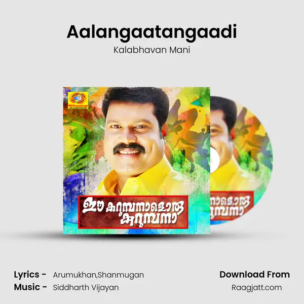 Aalangaatangaadi - Kalabhavan Mani mp3 song