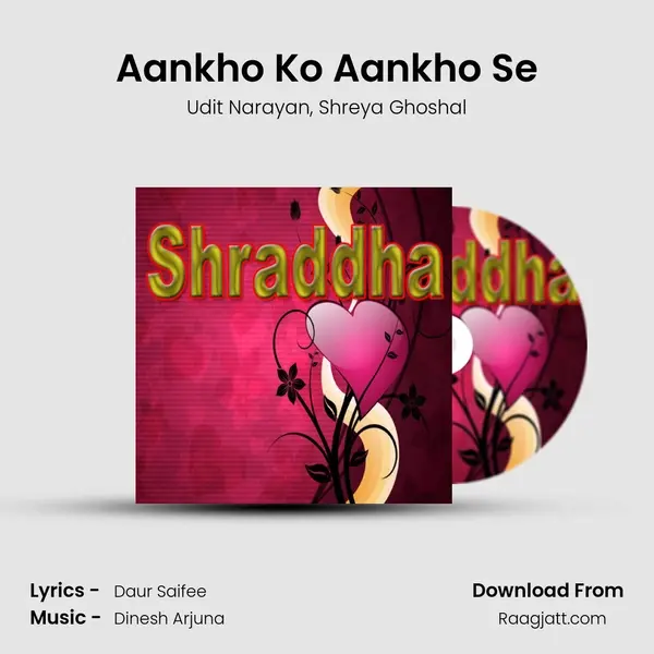 Aankho Ko Aankho Se mp3 song