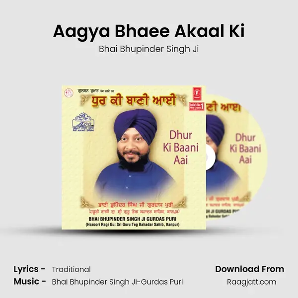 Aagya Bhaee Akaal Ki mp3 song