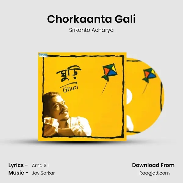 Chorkaanta Gali mp3 song