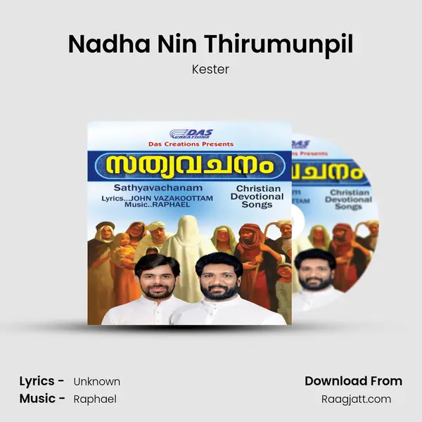 Nadha Nin Thirumunpil - Kester mp3 song