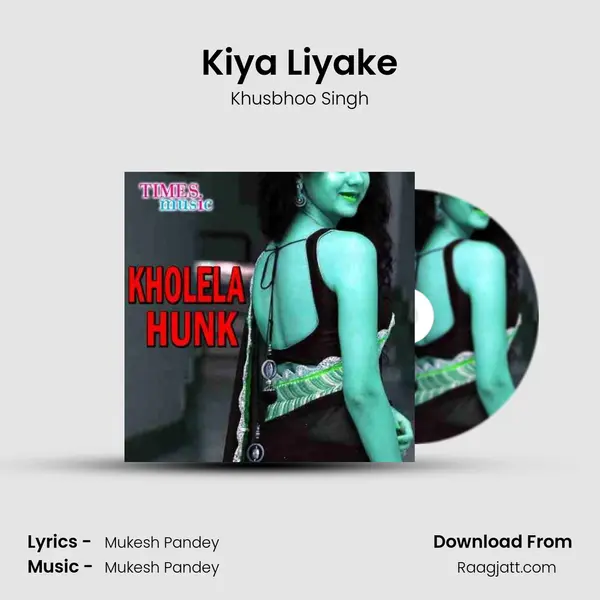 Kiya Liyake mp3 song