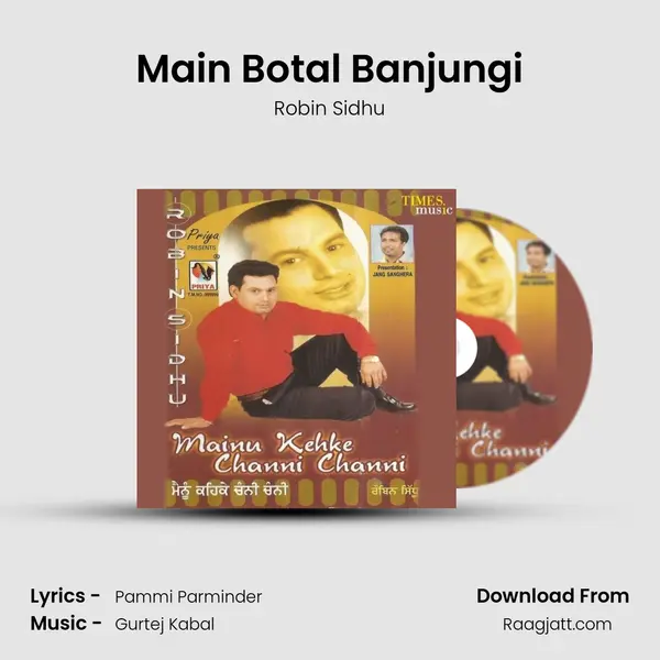 Main Botal Banjungi mp3 song