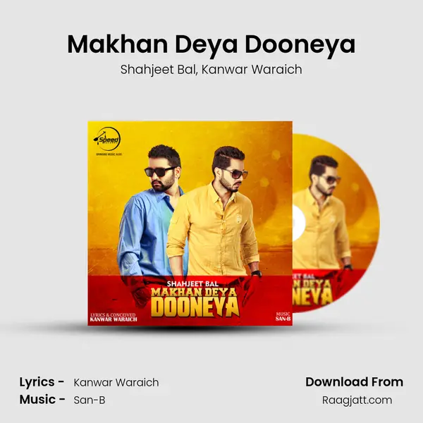 Makhan Deya Dooneya mp3 song