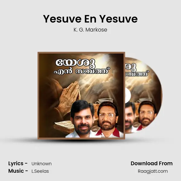 Yesuve En Yesuve - K. G. Markose album cover 