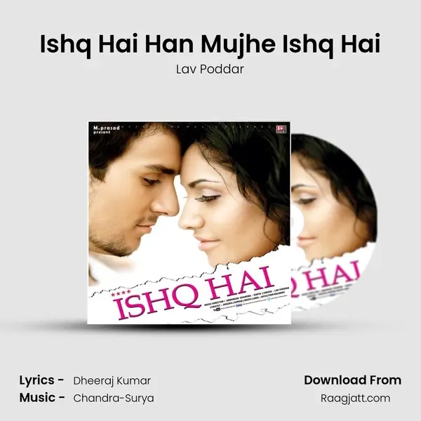 Ishq Hai Han Mujhe Ishq Hai mp3 song