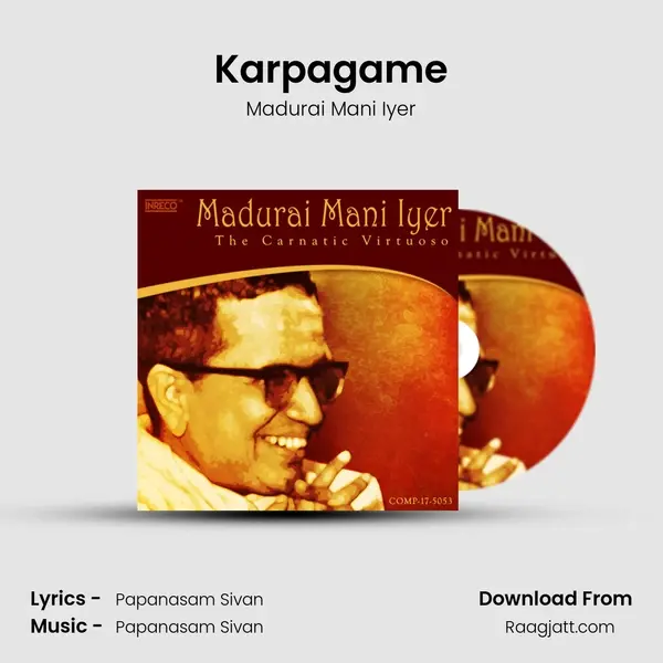 Karpagame - Madurai Mani Iyer album cover 