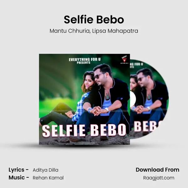 Selfie Bebo mp3 song