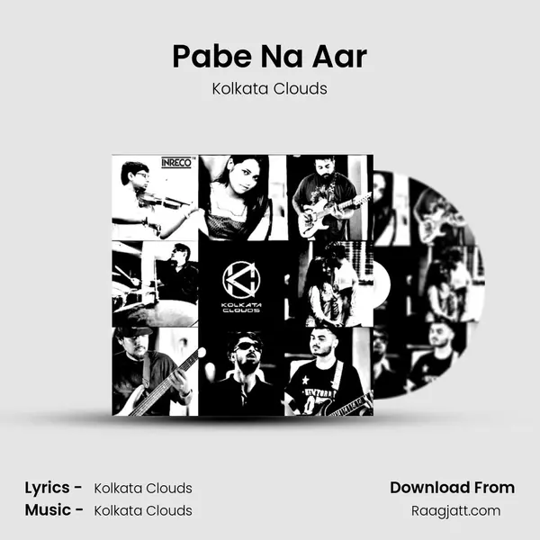 Pabe Na Aar - Kolkata Clouds album cover 