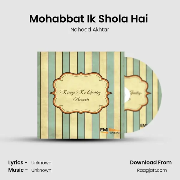 Mohabbat Ik Shola Hai (From Be Nazir) mp3 song