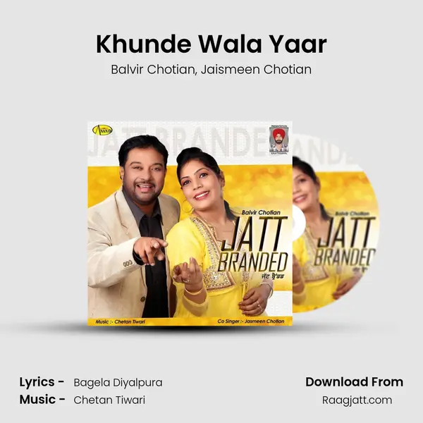 Khunde Wala Yaar - Balvir Chotian album cover 