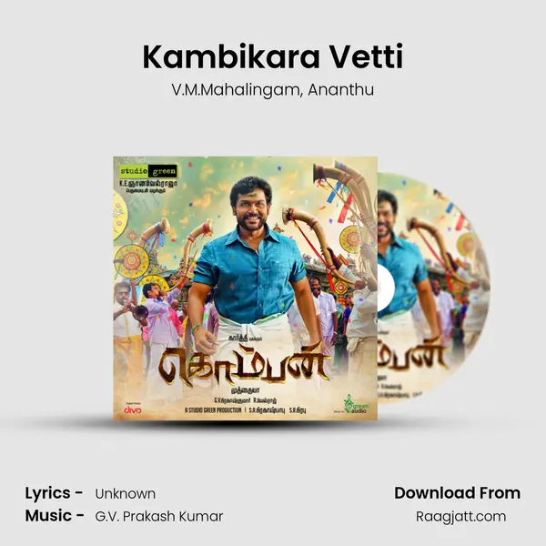 Kambikara Vetti mp3 song